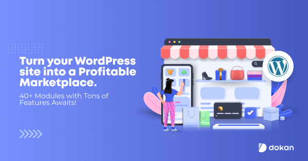 Dokan Plugin - Build Marketplace Website 3 Dokan plugin